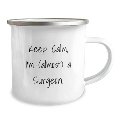 Funny Surgeon Gifts for Men, 'Keep Calm, I'm (almost) A Surgeon' Camping Mug for Graduation, Perfect Unique Gifts from Friends to Coworkers, Stainless Steel with Enamel Finish - The Buy Boom