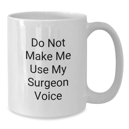 Funny Surgeon Gifts for Men, White Coffee Mugs from Friends, Unique Christmas Unique Gifts for Surgeon, Men, Family, Friends, Coworkers - The Buy Boom