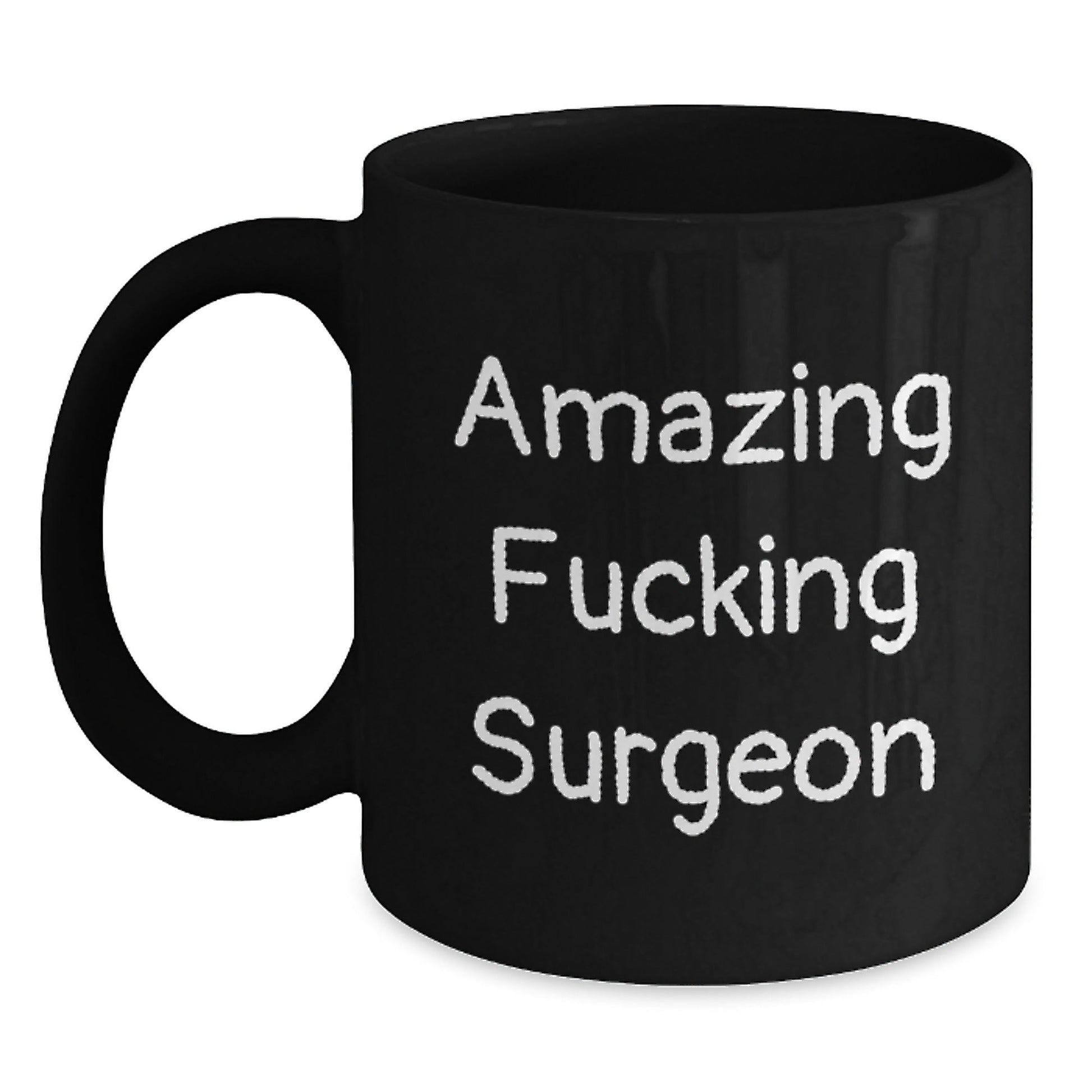 Funny Surgeon Gifts from Friends Christmas Unique Mug with Amazing 'F - king Surgeon' Quote, Black Coffee Mug for Surgeon Enthusiast, 11oz or 15oz Ceramic Mug - The Buy Boom