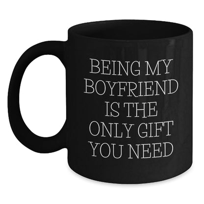 Funny Sweetheart Gifts from Men, Unique Christmas Unique Gifts for Sweethearts, Black Coffee Mug, 'Being My Sweetheart Is The Only Gift You Need' Quote - The Buy Boom