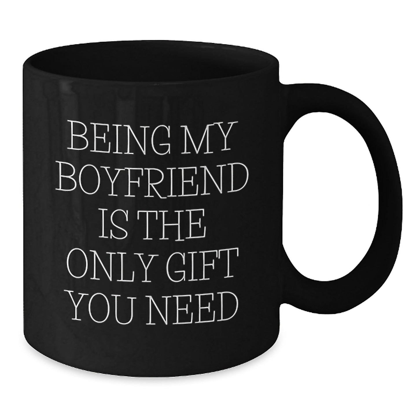 Funny Sweetheart Gifts from Men, Unique Christmas Unique Gifts for Sweethearts, Black Coffee Mug, 'Being My Sweetheart Is The Only Gift You Need' Quote - The Buy Boom