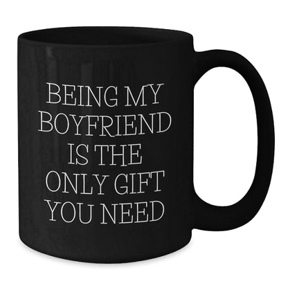 Funny Sweetheart Gifts from Men, Unique Christmas Unique Gifts for Sweethearts, Black Coffee Mug, 'Being My Sweetheart Is The Only Gift You Need' Quote - The Buy Boom