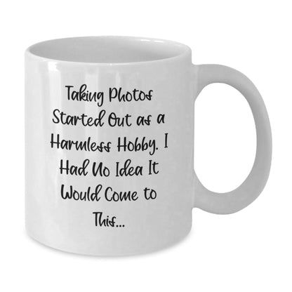 Funny Taking Photos Gifts from Friends for Men Taking Photos Graduation Unique Gifts White Coffee Mug - The Buy Boom