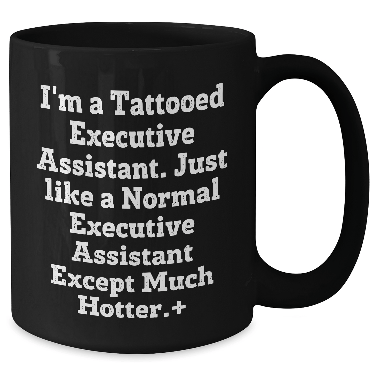 Funny Tattooed Executive Assistant Mug – Gift for Any Occasion - The Buy Boom