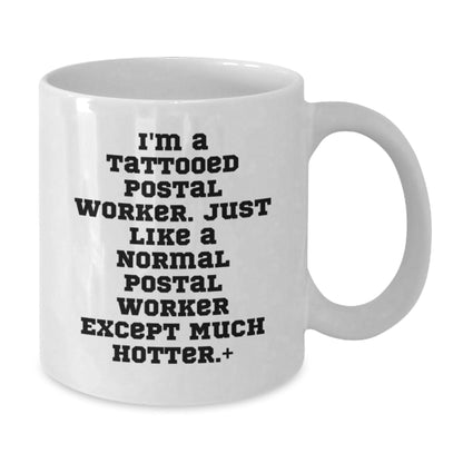 Funny Tattooed Postal Worker Gifts for Men, White Coffee Mug for Graduation, Unique Gifts from Family, Friends, or Coworkers - The Buy Boom