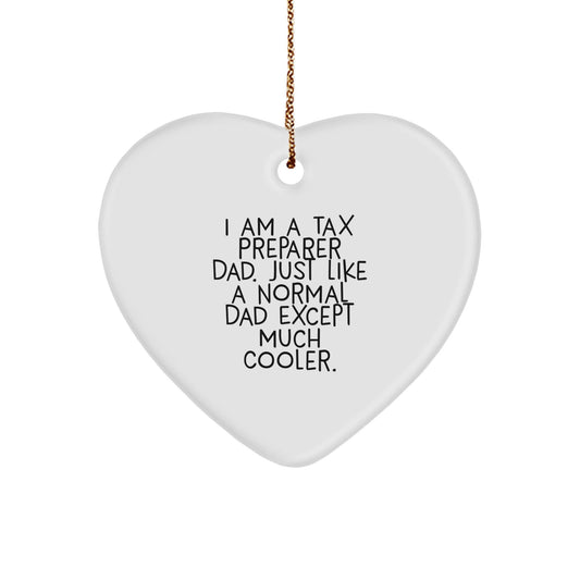 Funny Tax Preparer Dad Heart Ornament Gifts from Friends for Christmas - The Buy Boom