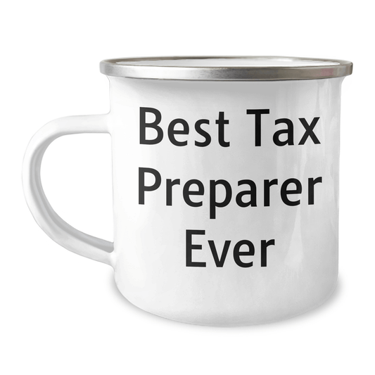 Funny Tax Preparer Gifts for Men by Friends - 'Best Tax Preparer Ever' Quote on a 12 oz Stainless Steel Camping Mug for Graduation - The Buy Boom