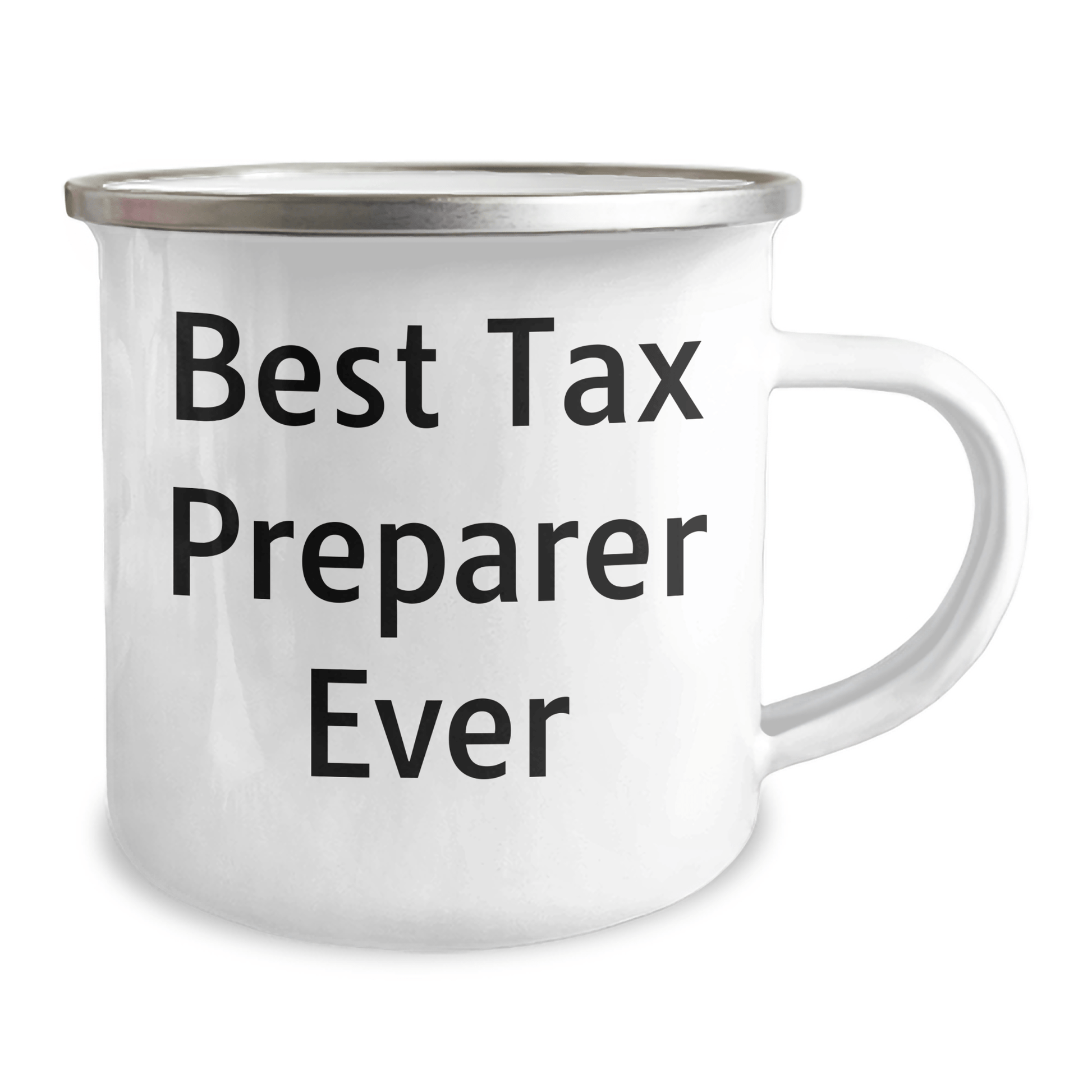 Funny Tax Preparer Gifts for Men by Friends - 'Best Tax Preparer Ever' Quote on a 12 oz Stainless Steel Camping Mug for Graduation - The Buy Boom