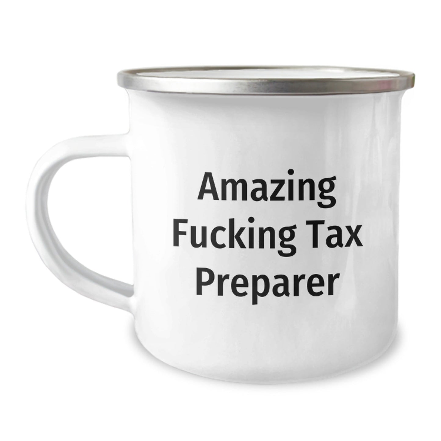 Funny Tax Preparer Gifts from Friends for Birthday - Amazing F - king Tax Preparer Quote on Camping Mug, 12 oz Stainless Steel with Enamel Finish - The Buy Boom