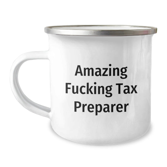 Funny Tax Preparer Gifts from Friends for Birthday - Amazing F - king Tax Preparer Quote on Camping Mug, 12 oz Stainless Steel with Enamel Finish - The Buy Boom