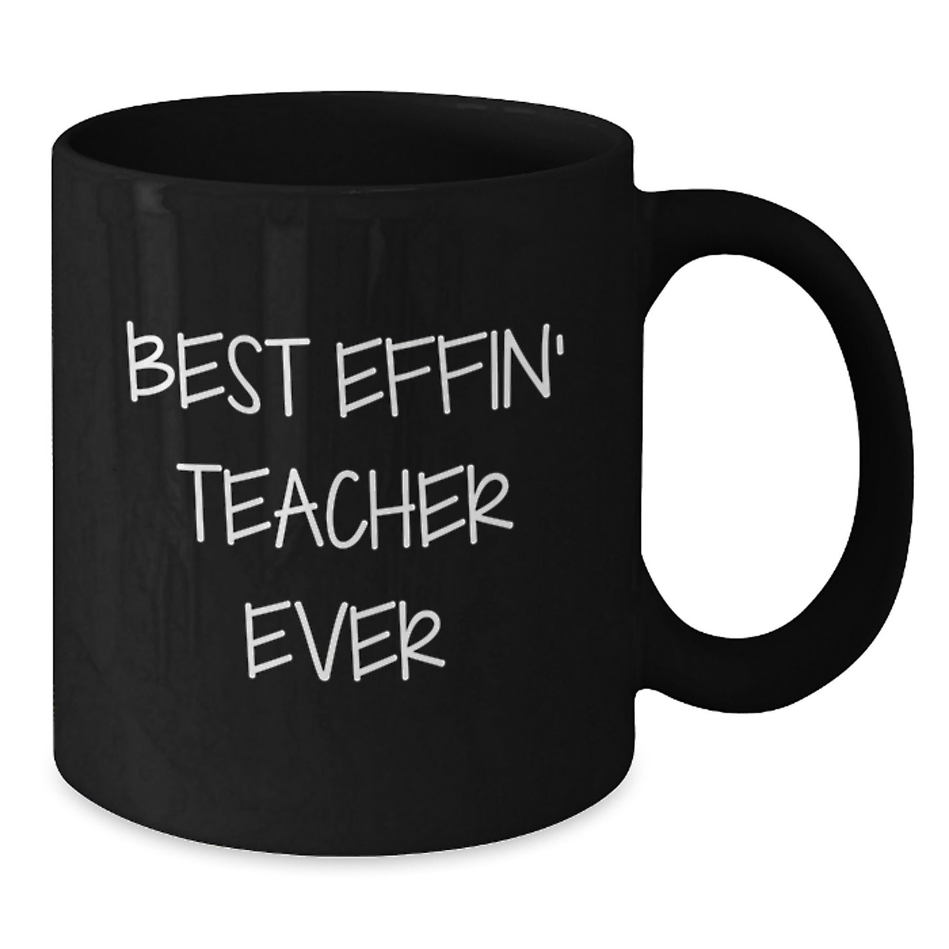 Funny Teacher Gift for Men or Women, Best Effin' Teacher Ever Black Coffee Mug, Unique Christmas Unique Gifts from Friends to Family - The Buy Boom