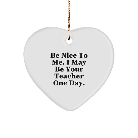 Funny Teacher Quote Heart Ornament, Gifts from Friends, Gifts for Teacher, Heart Shaped MDF with Sublimation Print, Christmas Unique Gifts - The Buy Boom
