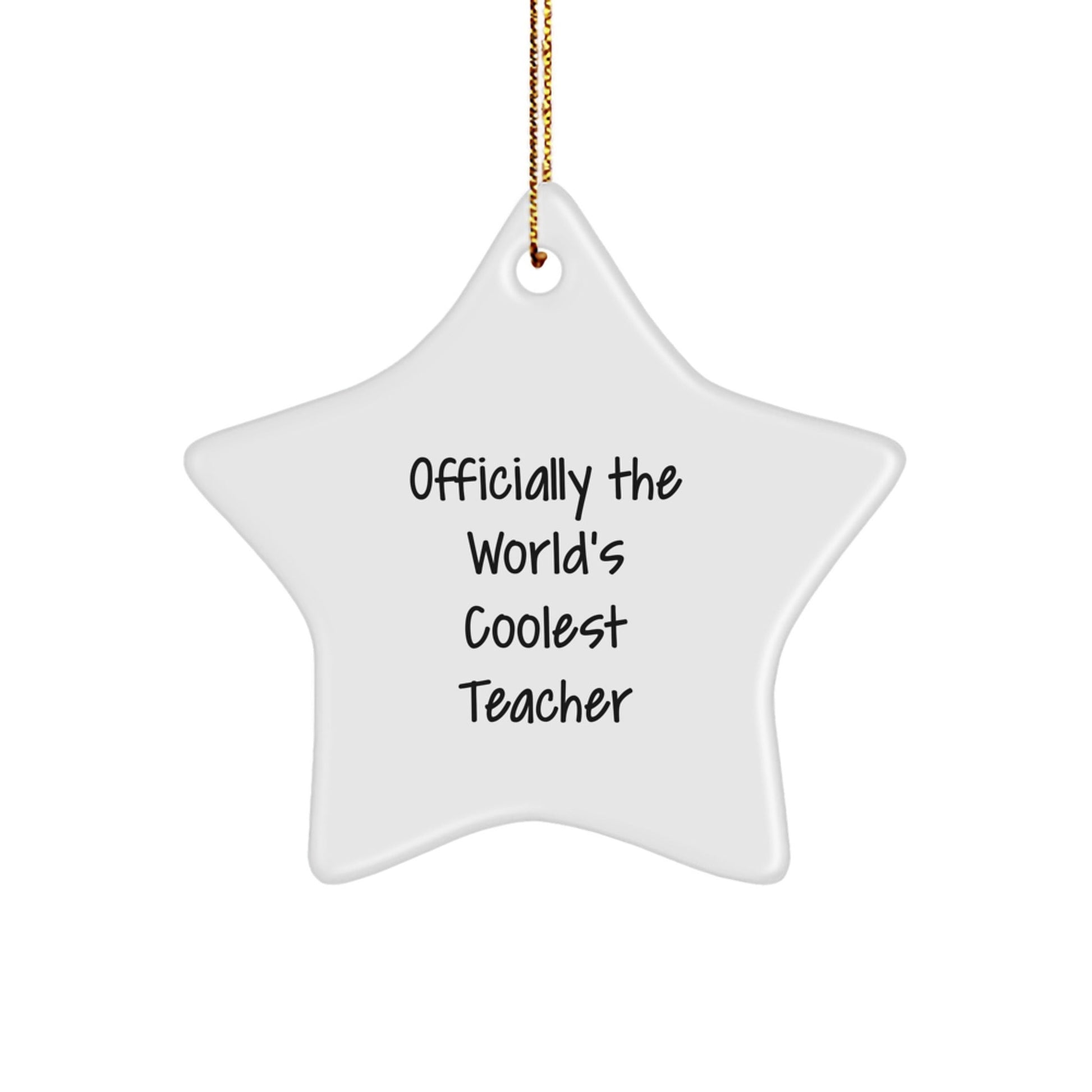 Funny Teacher Star Ornament, 'Officially The World's Coolest Teacher' Christmas Decoration, Gifts from Friends and Family to Teacher - The Buy Boom