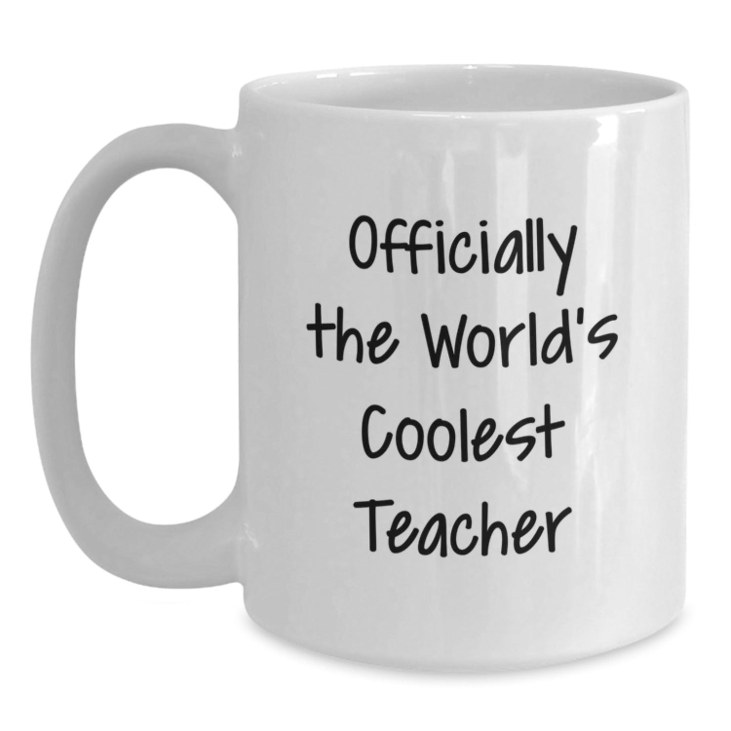 Funny Teacher White Coffee Mug, Gifts from Family to Teacher, Officially The World's Coolest Teacher, Christmas Unique Gifts - The Buy Boom