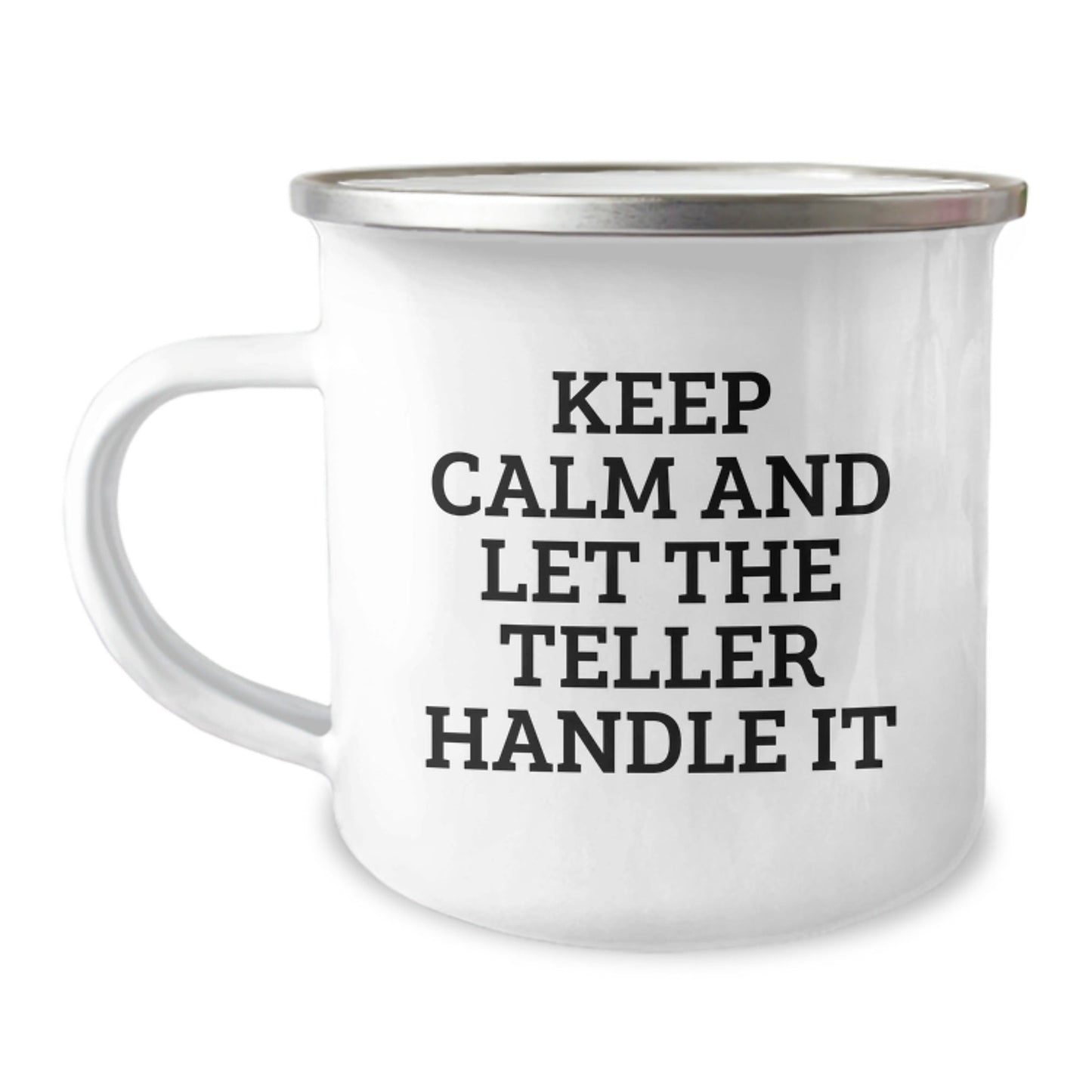 Funny Teller Gifts from Friends, Keep Calm and Let the Teller Handle It, Camping Mug for Teller Enthusiasts, Birthday Unique Gifts - The Buy Boom