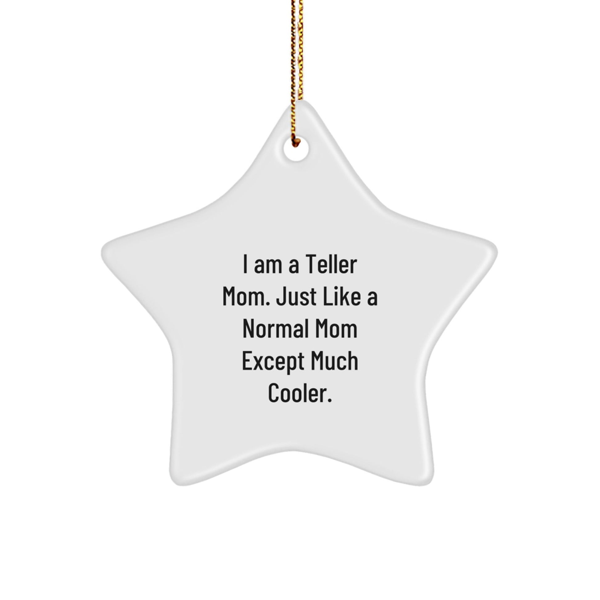 Funny Teller Mom Gifts for Teller Men Women Friends Family Members Star Ornament for Christmas Unique Decorations - The Buy Boom