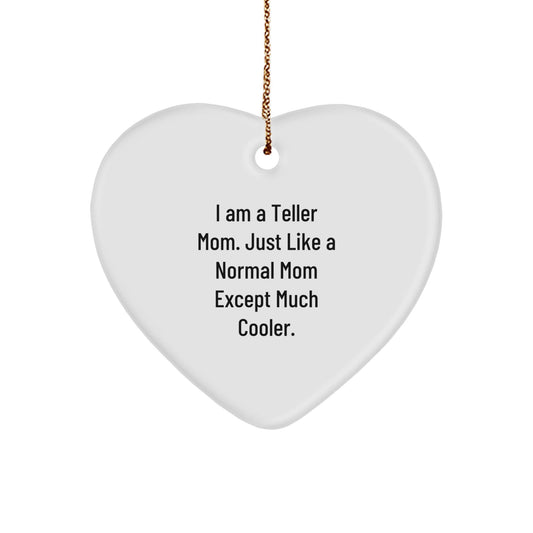 Funny Teller Mom Heart Ornament Gifts from Family, Christmas Unique Gifts for Teller, Heart Shaped - The Buy Boom