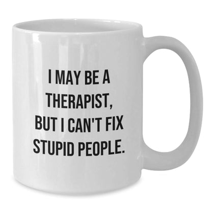 Funny Therapist Gifts for Birthday - White Coffee Mug from Friends - The Buy Boom