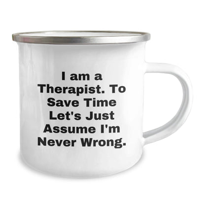 Funny Therapist Gifts for Christmas - Camping Mug, I'm Always Right, Therapist Humor, Unique Gifts from Friends, Coworkers, Family to Therapist Men, Women, Therapists - The Buy Boom