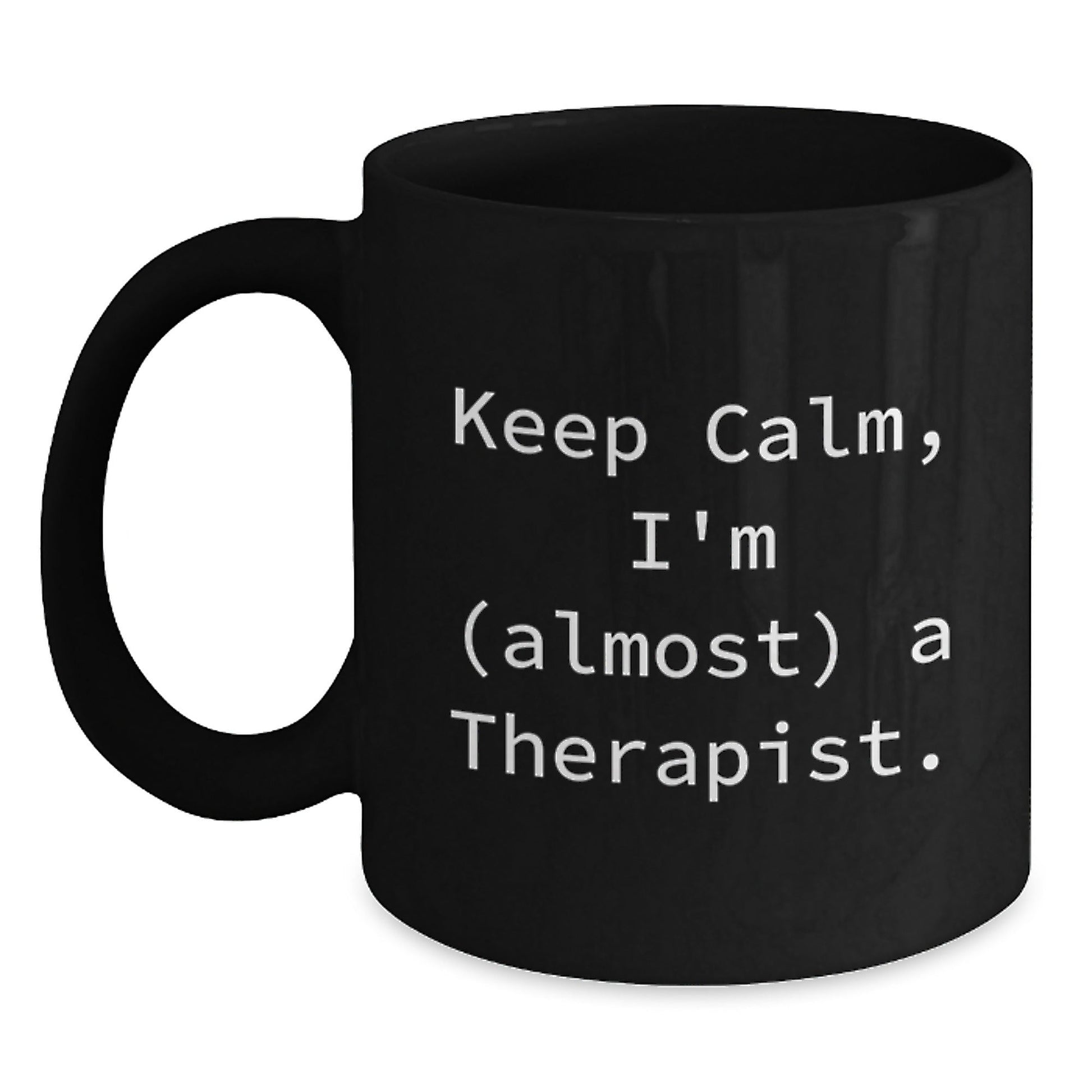 Funny Therapist Gifts for Men Women Friends Family - Keep Calm I'm (almost) A Therapist Black Coffee Mug, Unique Christmas Memorable Presents, Gifts from Friends, Family, Coworkers - The Buy Boom