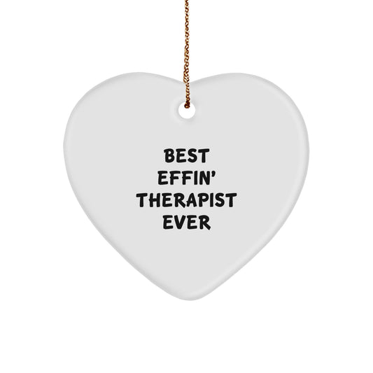 Funny Therapist Gifts from Women, Heart Ornament Quote, Best Effin' Therapist Ever Christmas Unique Gifts - The Buy Boom
