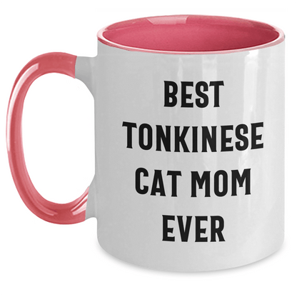 Funny Tonkinese Cat Mom Gifts from Friends - Best Mom Ever Quote on Two Tone Coffee Mug for Father's Day - The Buy Boom