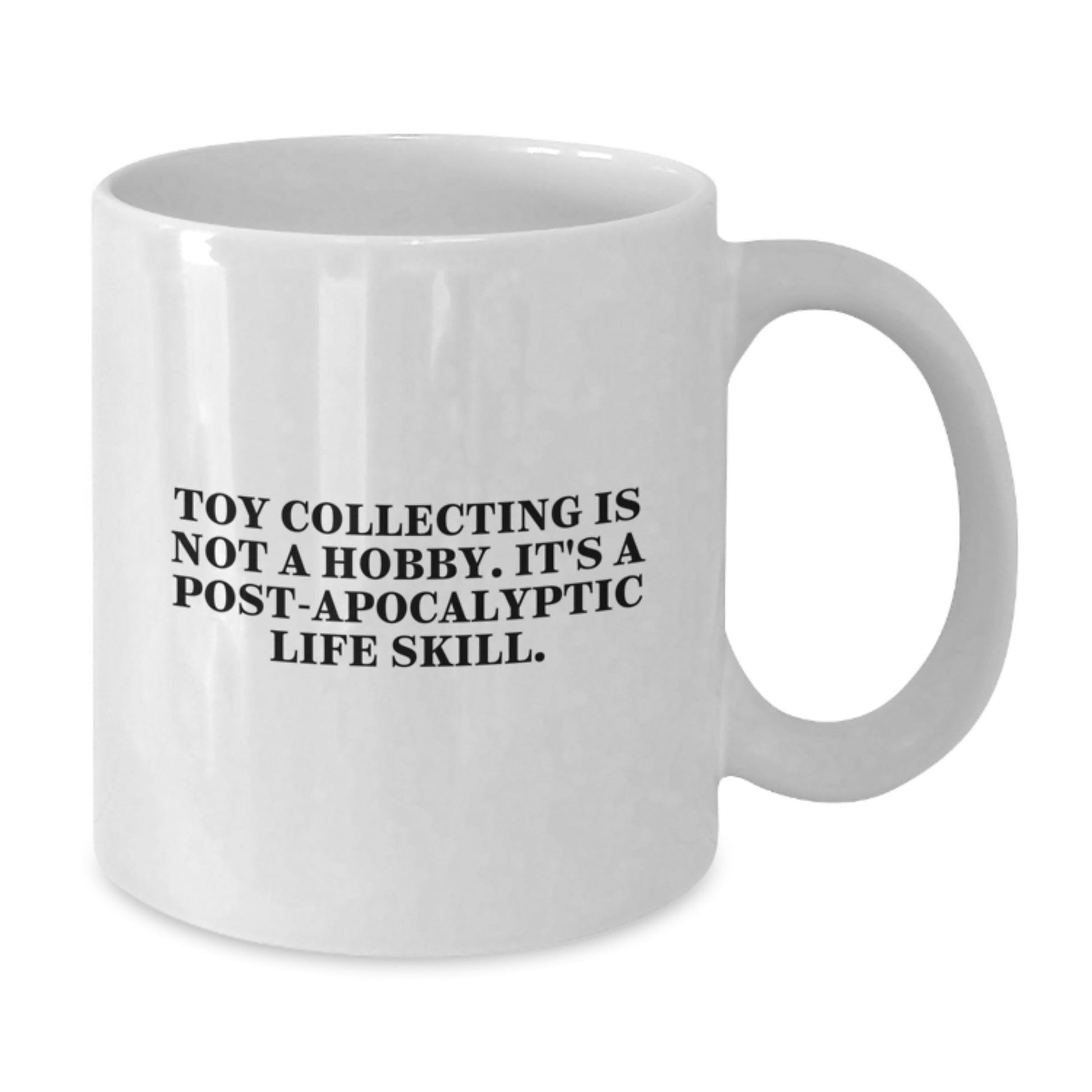 Funny 'Toy Collecting Is Not A Hobby' Gifts for Men from Friends on Graduation Unique Gifts - White Coffee Mug - The Buy Boom