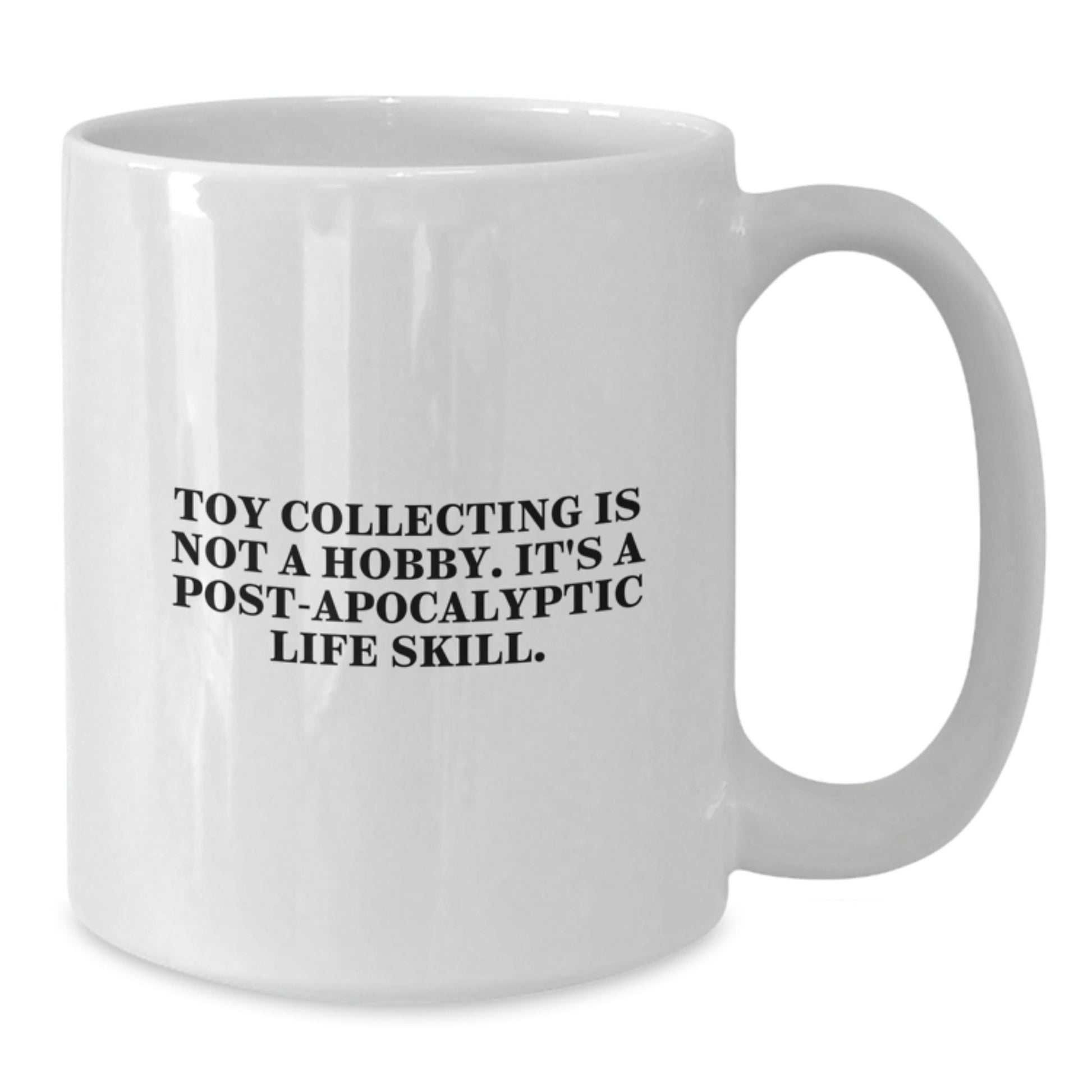 Funny 'Toy Collecting Is Not A Hobby' Gifts for Men from Friends on Graduation Unique Gifts - White Coffee Mug - The Buy Boom