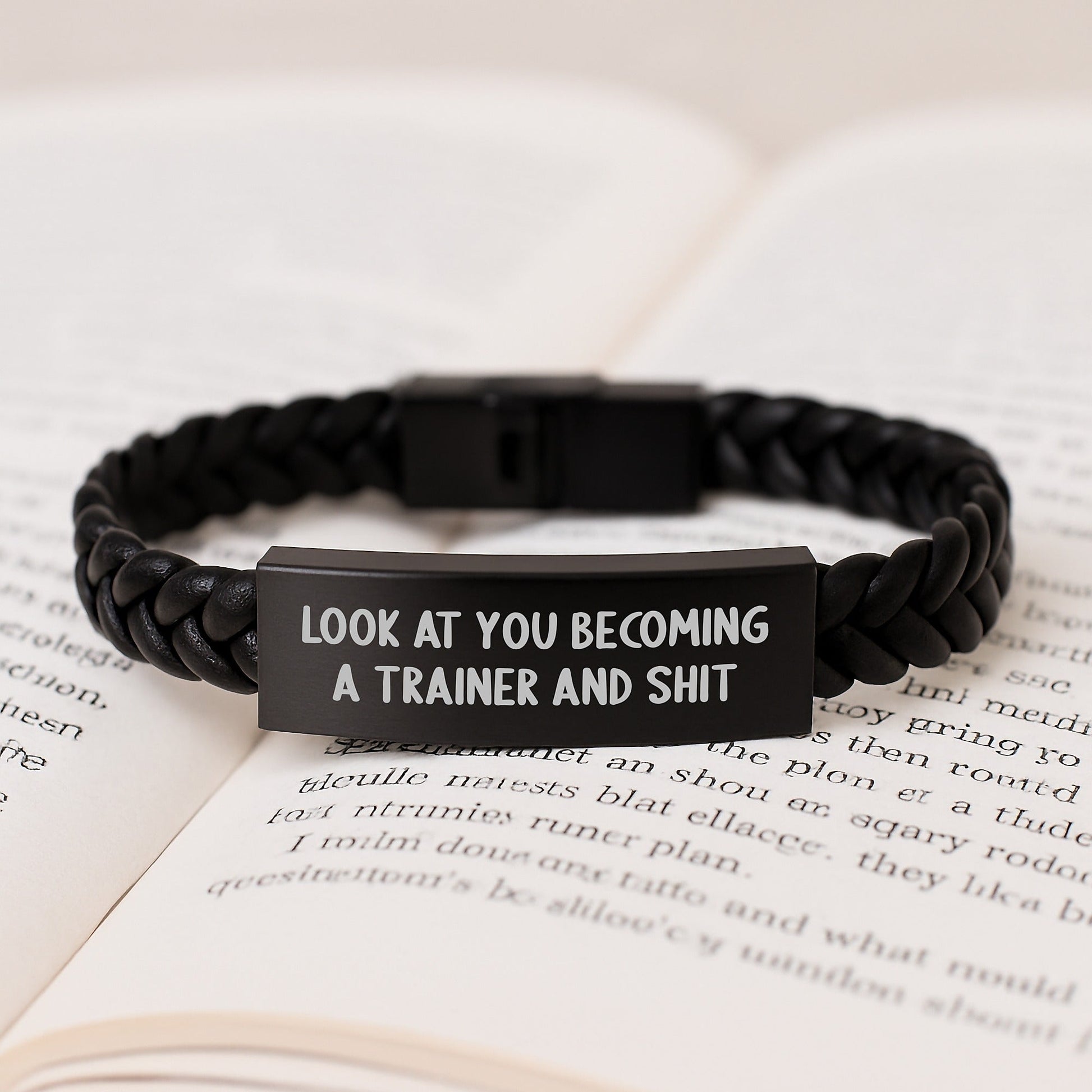 Funny Trainer Gift Interlaced Leather Bracelet for Men Women Friends Coworkers Family - Look At You Becoming A Trainer And Shit, Christmas Unique Ideas - The Buy Boom