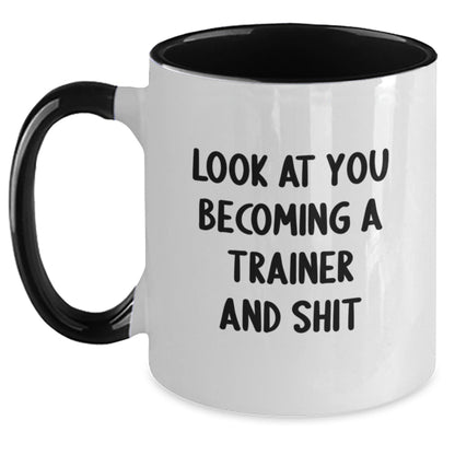 Funny Trainer Gifts from Family to Men - Look At You Becoming A Trainer And Shit - Two Tone Coffee Mug, Christmas Unique Presents for Trainers - The Buy Boom