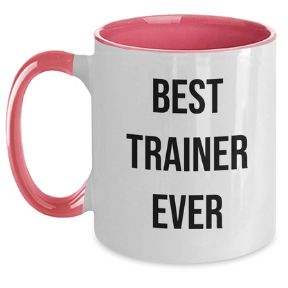 Funny Trainer Gifts from Friends for Best Trainer Ever Two Tone Coffee Mug, Graduation Unique Gifts - The Buy Boom