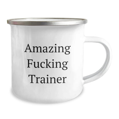 Funny Trainer Gifts from Men for Trainer - Amazing F - king Trainer Camping Mug, Unique Christmas Unique Gifts for Trainer, Funny Camping Mug - The Buy Boom