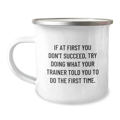 Funny Trainer Gifts from Men to Women - If At First You Don't Succeed Camping Mug, Trainer Motivation, Christmas Unique Gifts, Camping Mug for Trainer - The Buy Boom