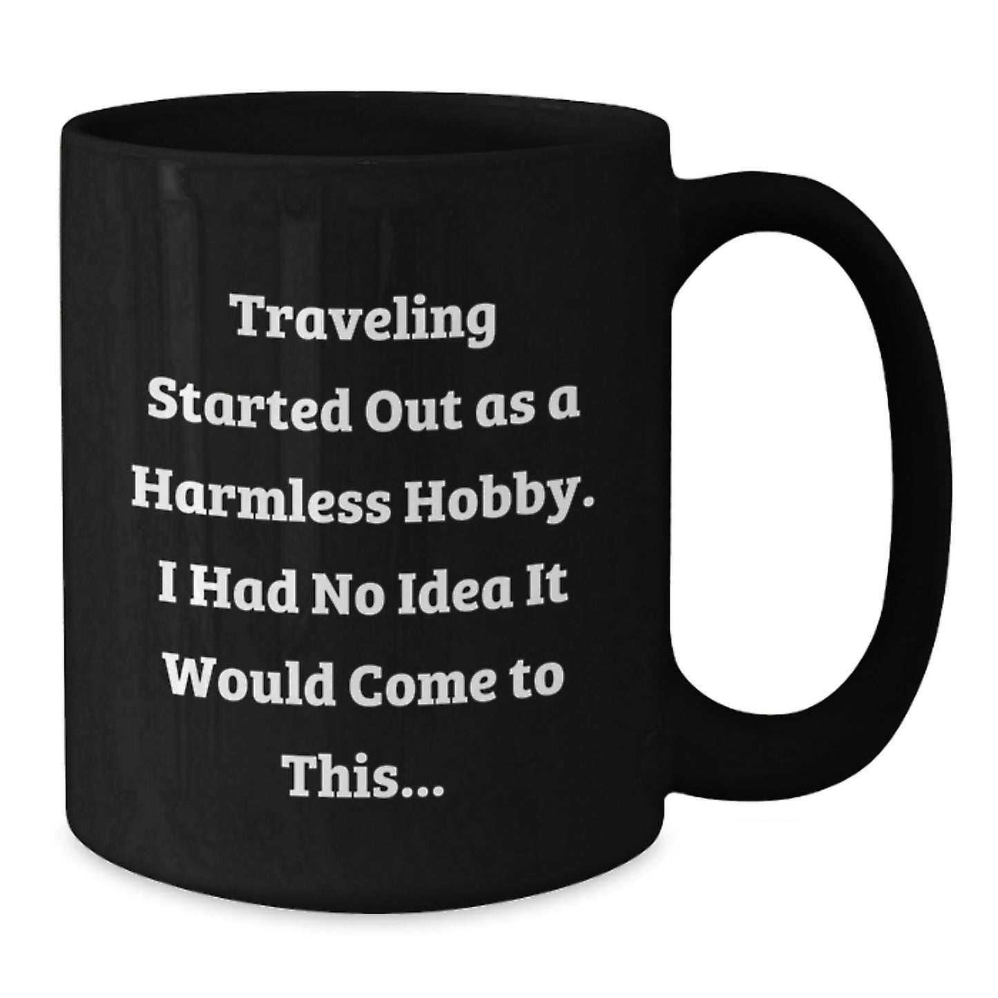 Funny Traveling Gifts for Friends from Family - Black Coffee Mug with Inspirational Quote for Graduation - The Buy Boom