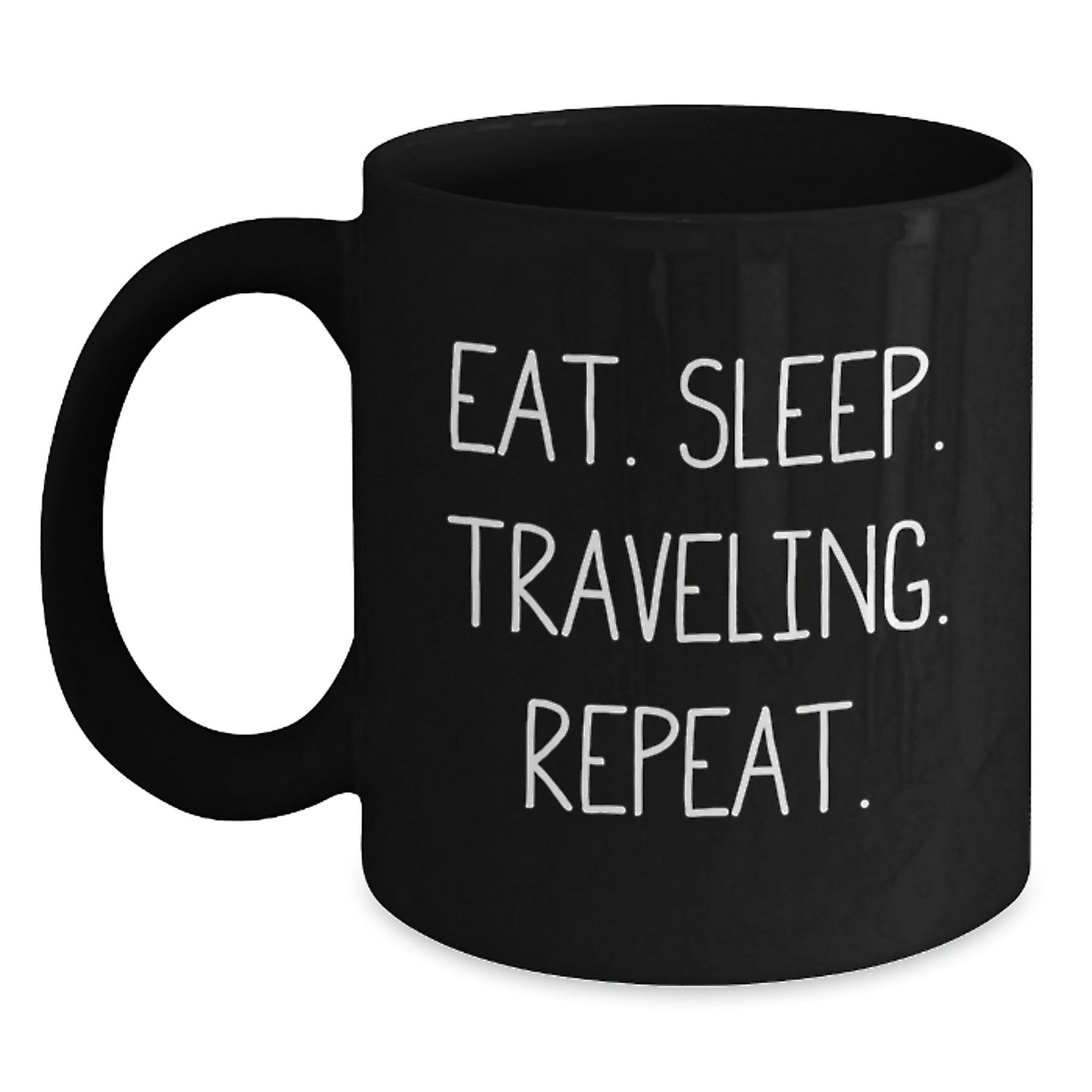 Funny Traveling Gifts for Men from Friends, Unique Black Coffee Mug for Graduation, Eat. Sleep. Traveling. Repeat. - The Buy Boom
