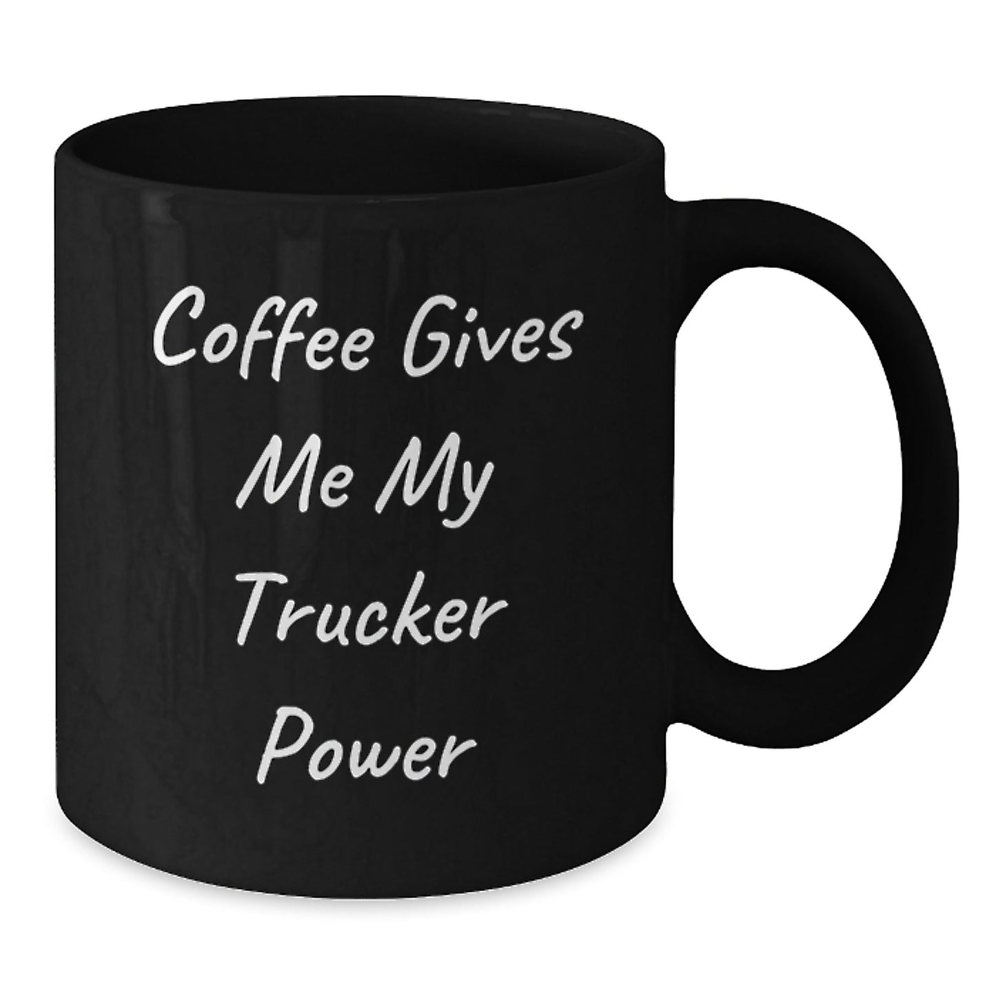 Funny Trucker Gifts from Friends for Birthday Unique Trucker Black Coffee Mug - Coffee Gives Me My Trucker Power - The Buy Boom