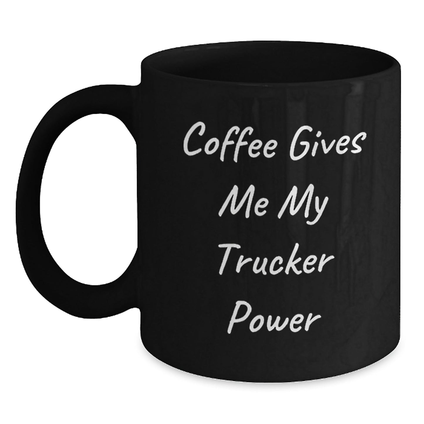 Funny Trucker Gifts from Friends for Birthday Unique Trucker Black Coffee Mug - Coffee Gives Me My Trucker Power - The Buy Boom