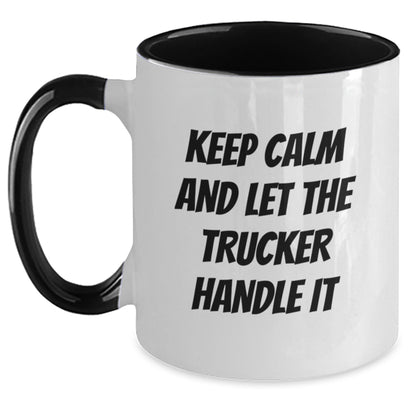 Funny Trucker Gifts from Friends - Keep Calm And Let The Trucker Handle It Two Tone Coffee Mug, Birthday Unique Treats - The Buy Boom