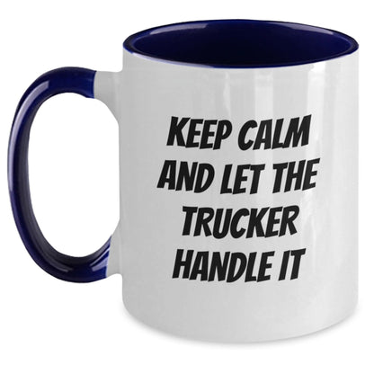 Funny Trucker Gifts from Friends - Keep Calm And Let The Trucker Handle It Two Tone Coffee Mug, Birthday Unique Treats - The Buy Boom