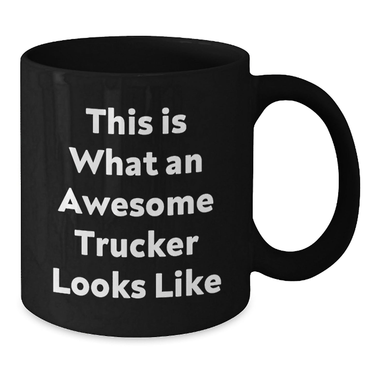 Funny Trucker Gifts from Men for Awesome Trucker Looks Like Black Coffee Mugs, Graduation Unique Gifts, Trucker Humor - The Buy Boom