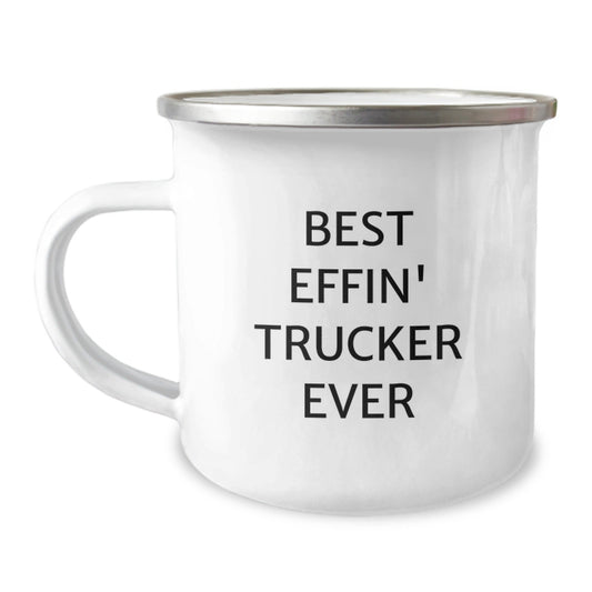 Funny Trucker Gifts from Men for Christmas Unique Trucker Lover Camping Mug Best Effin Trucker Ever - The Buy Boom