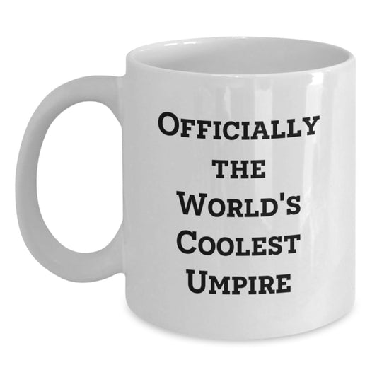 Funny Umpire Gifts for Him, 'Officially The World's Coolest Umpire' White Coffee Mug, Graduation Unique Gifts from Family to Friends - The Buy Boom