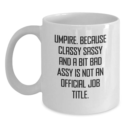 Funny Umpire Gifts for Men Friends Family White Coffee Mugs Unique Christmas Memorable Presents from Umpire Enthusiasts - The Buy Boom