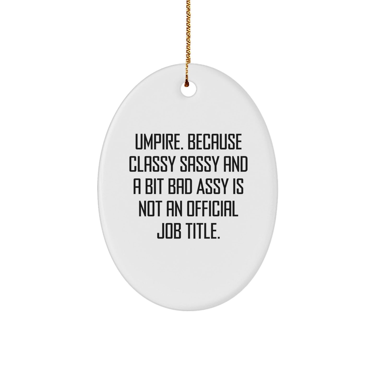 Funny Umpire Gifts for the Holidays - Umpire Oval Ornament from Friends, Christmas Unique Gifts - The Buy Boom