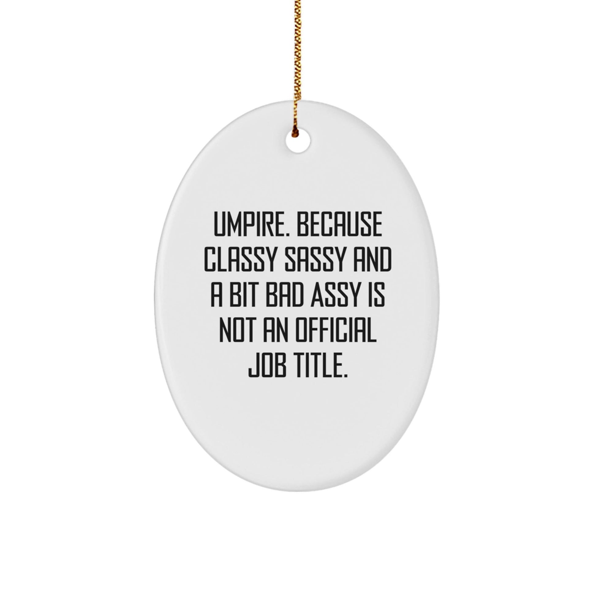 Funny Umpire Gifts for the Holidays - Umpire Oval Ornament from Friends, Christmas Unique Gifts - The Buy Boom