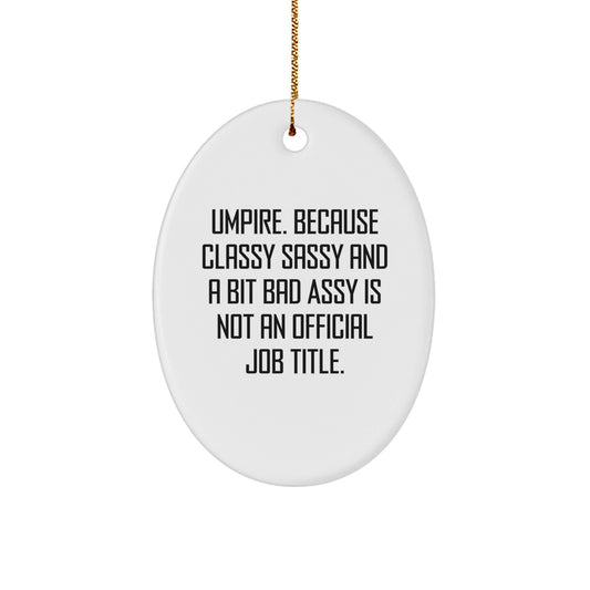 Funny Umpire Gifts for the Holidays - Umpire Oval Ornament from Friends, Christmas Unique Gifts - The Buy Boom