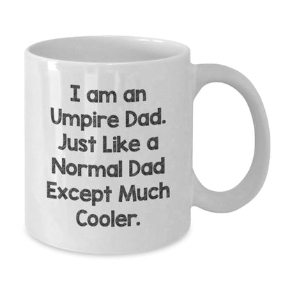 Funny Umpire Gifts from Dad to Umpire Son - Unique Christmas Unique Gifts for Umpire Enthusiast - White Coffee Mug - The Buy Boom