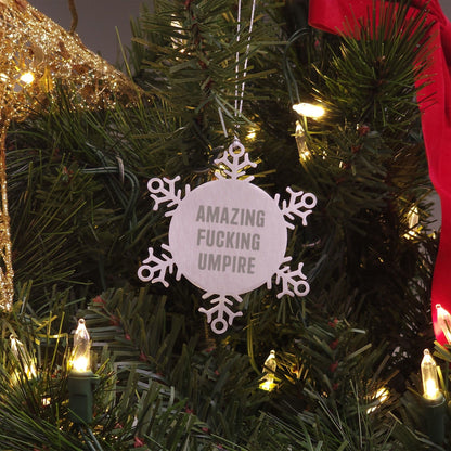 Funny Umpire Gifts from Men to Umpire Fans - Amazing F - king Umpire Snowflake Ornament for Christmas Unique Gifts - The Buy Boom