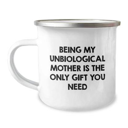 Funny Unbiological Mother Camping Mug Gifts from Men to Women with 'Being My Unbiological Mother Is The Only Gift You Need' Quote, Christmas Unique Gifts - The Buy Boom