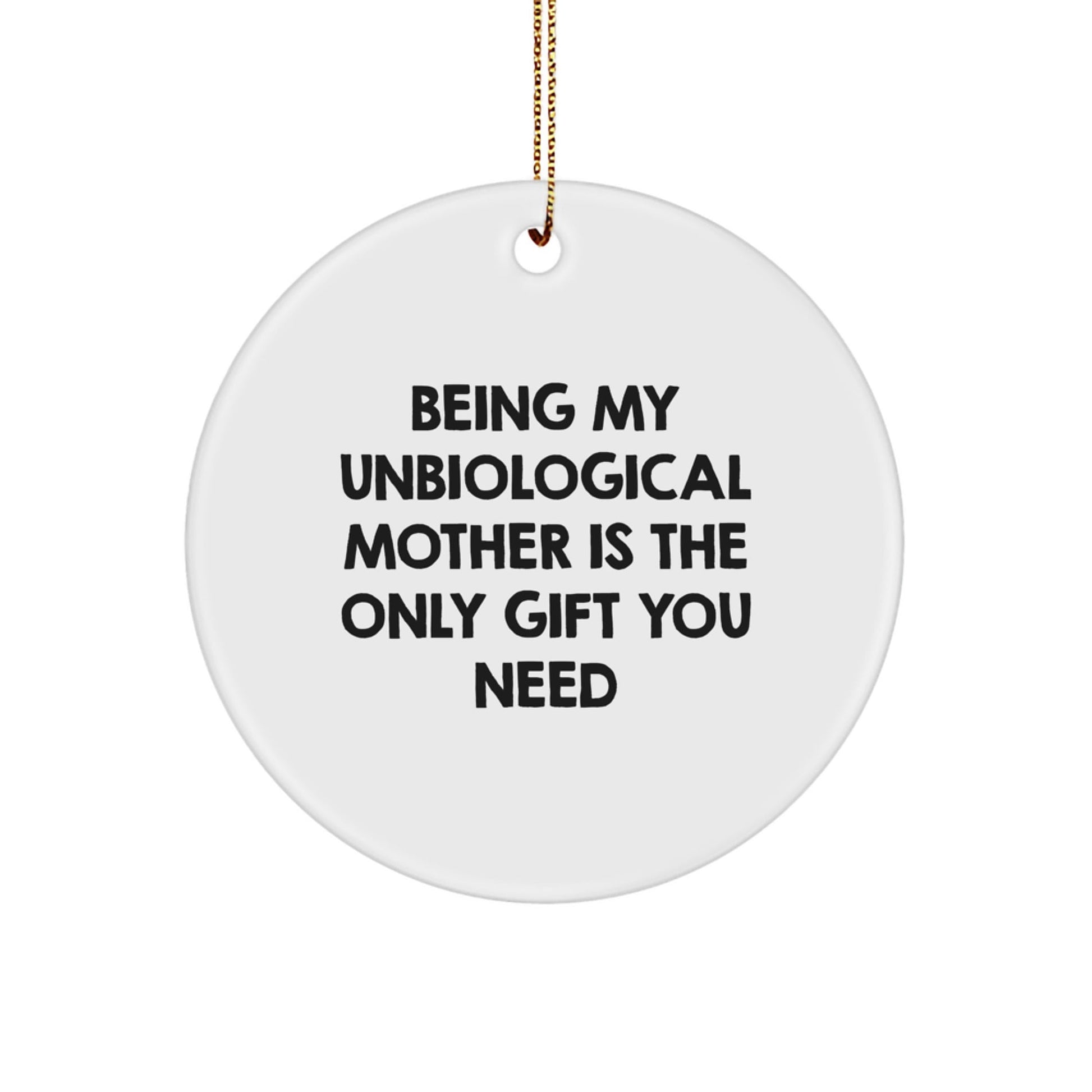 Funny Unbiological Mother Circle Ornaments, Gifts from Women to Unbiological Mother for Christmas Unique Gifts - The Buy Boom